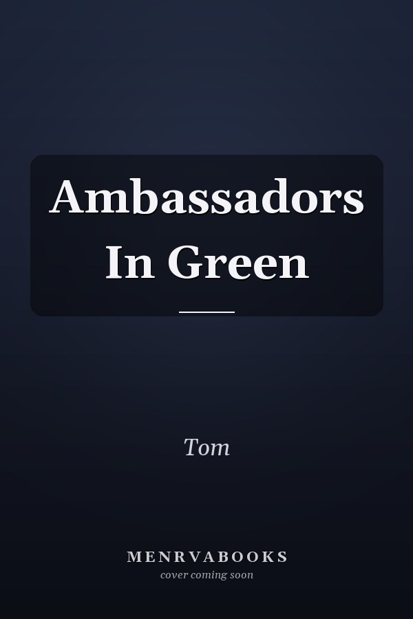 Ambassadors In Green