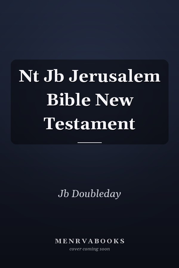 Nt Jb Jerusalem Bible New Testament