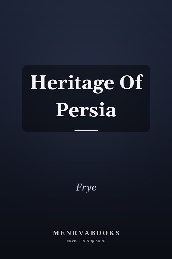 Heritage Of Persia