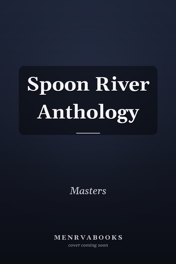 Spoon River Anthology