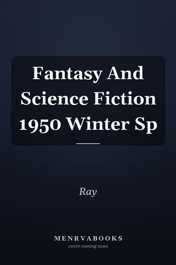 Fantasy And Science Fiction 1950 Winter Sp