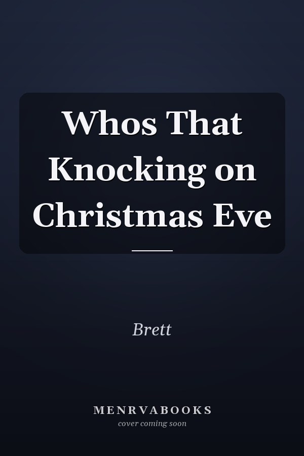 Whos That Knocking on Christmas Eve