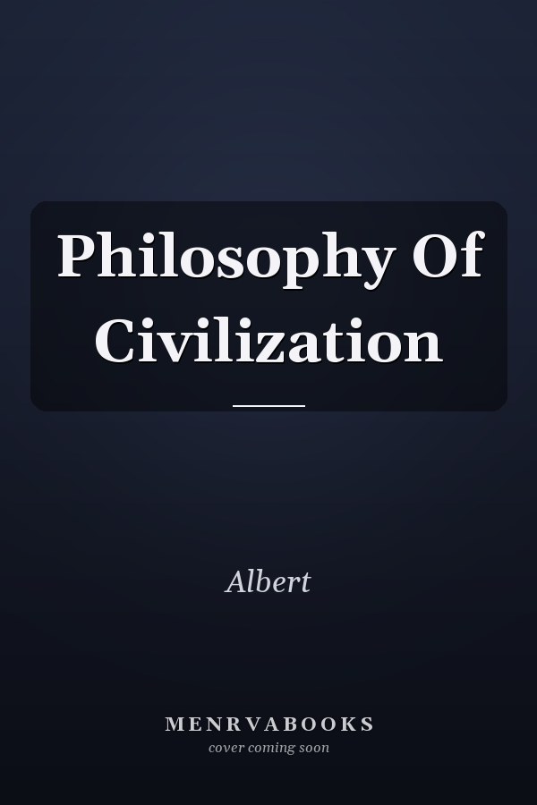 Philosophy Of Civilization