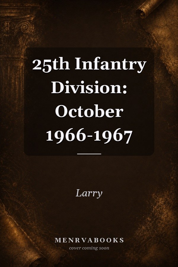 25th Infantry Division: October 1966-1967