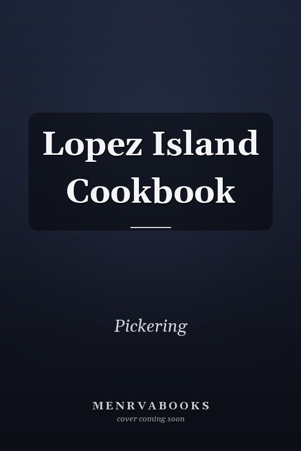 Lopez Island Cookbook
