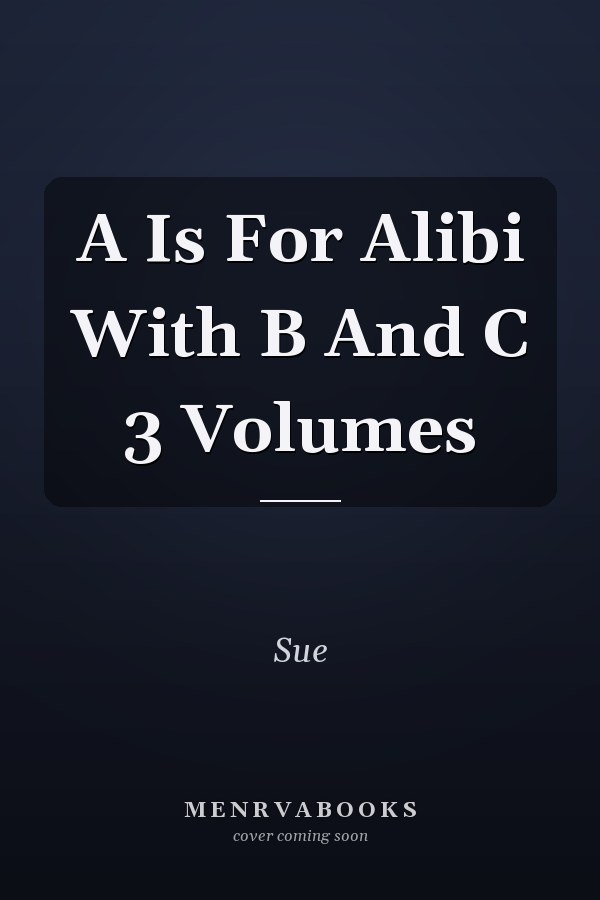 A Is For Alibi With B And C 3 Volumes