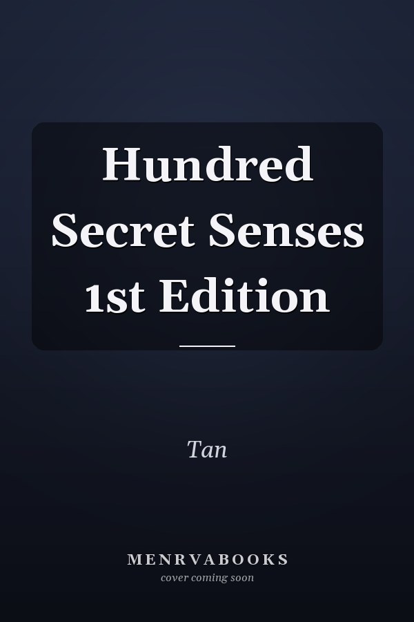 Hundred Secret Senses 1st Edition