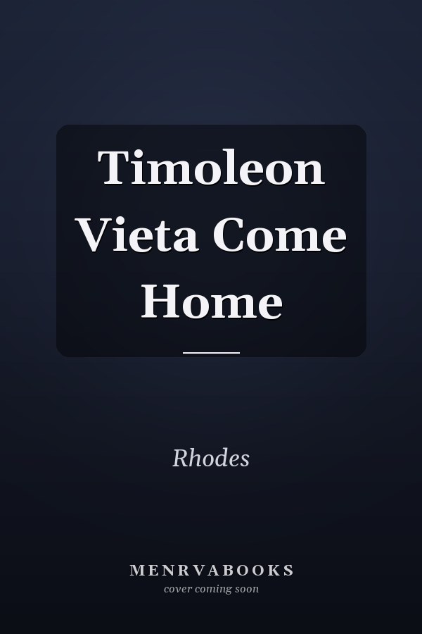 Timoleon Vieta Come Home