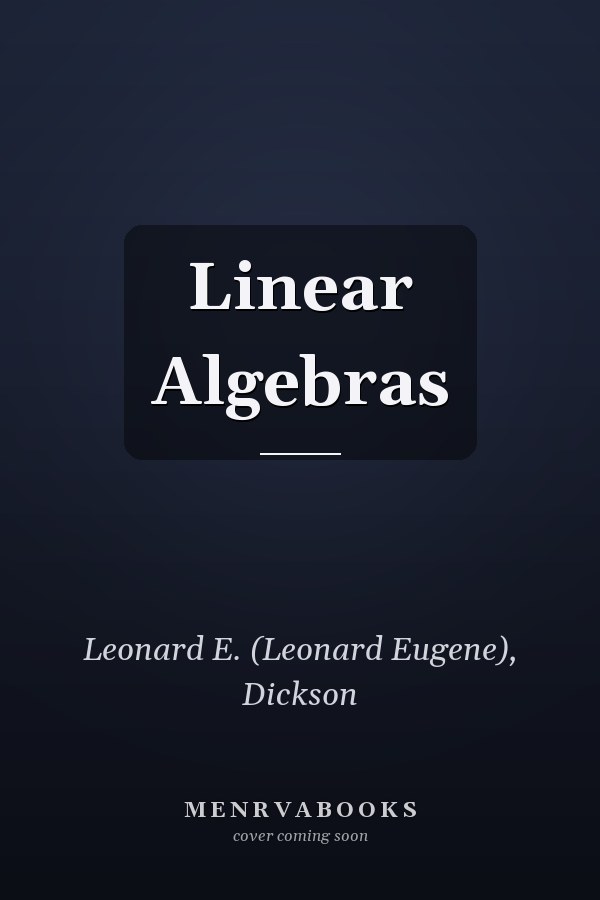 Linear Algebras