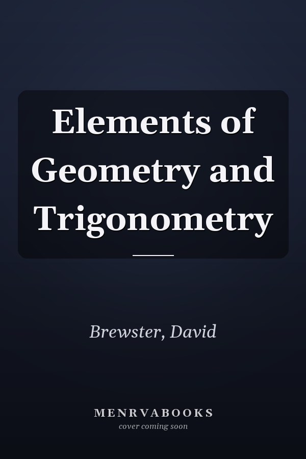 Elements of Geometry and Trigonometry