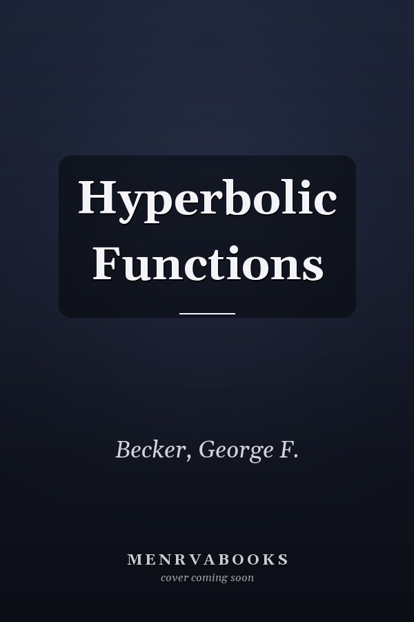 Hyperbolic Functions