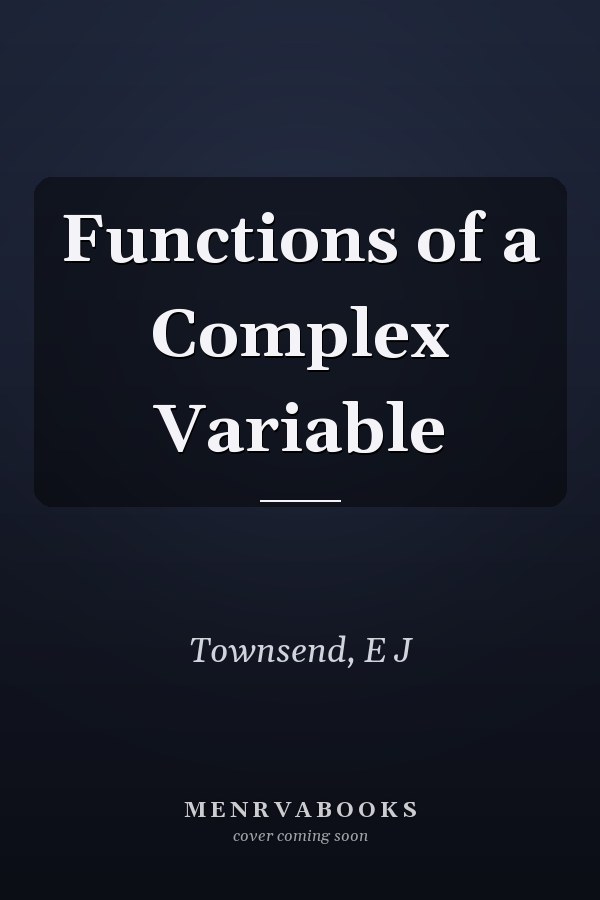 Functions of a Complex Variable