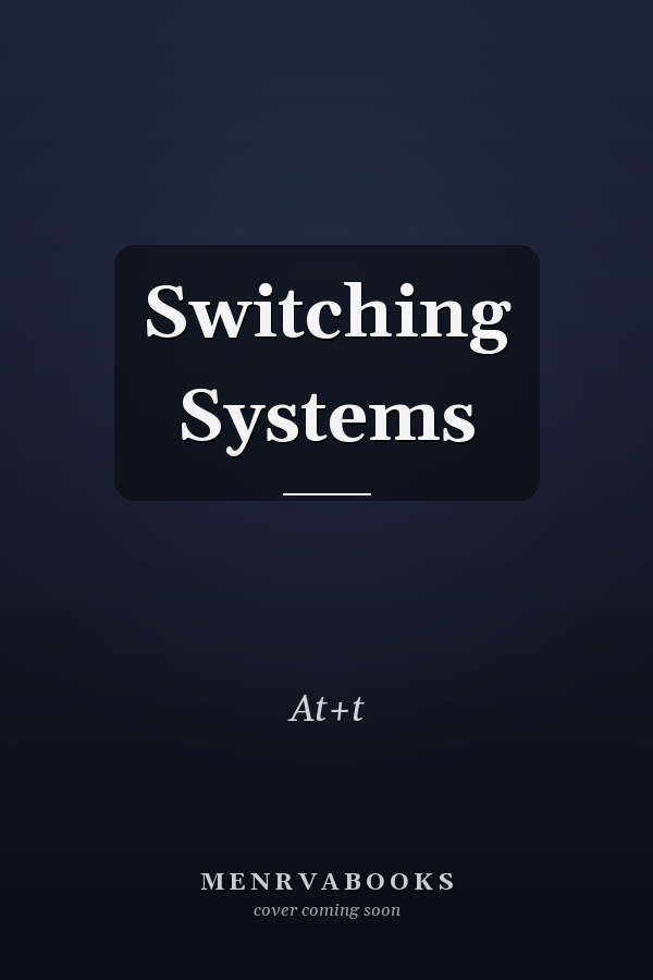 Switching Systems