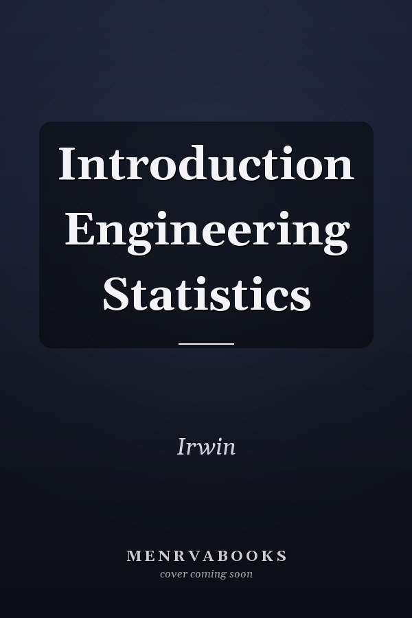 Introduction Engineering Statistics