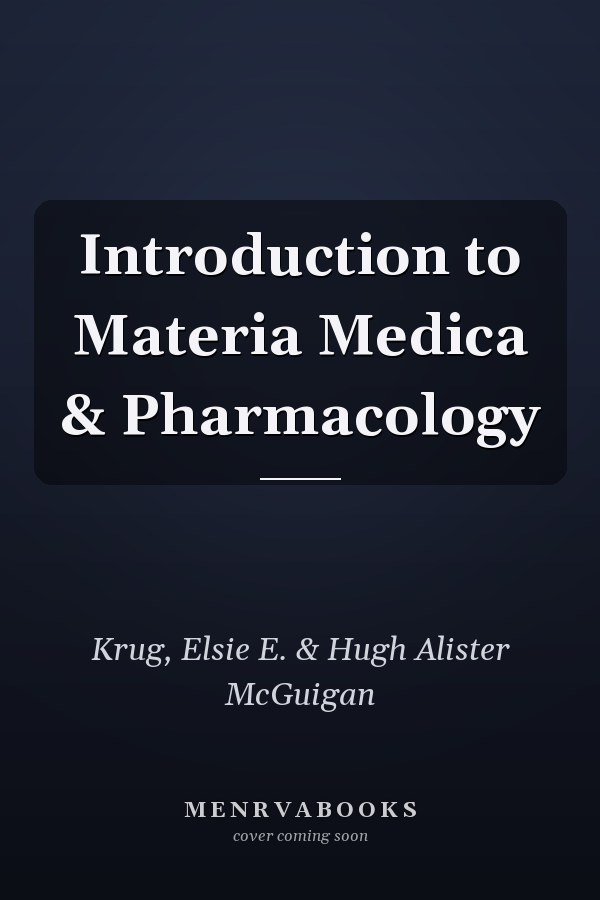 Introduction to Materia Medica & Pharmacology