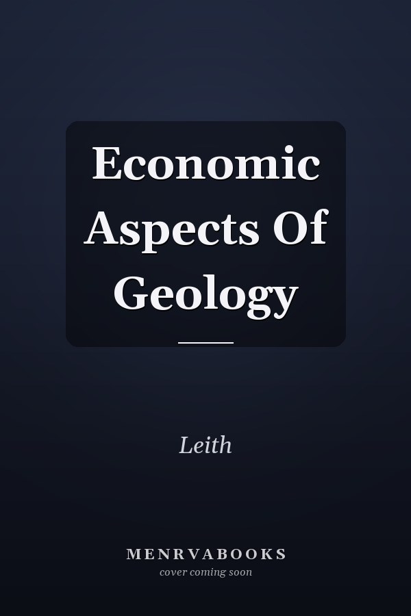 Economic Aspects Of Geology