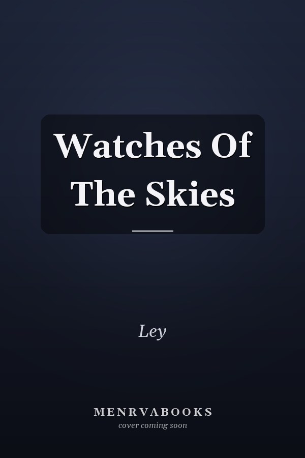 Watches Of The Skies