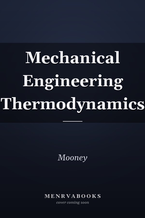 Mechanical Engineering Thermodynamics