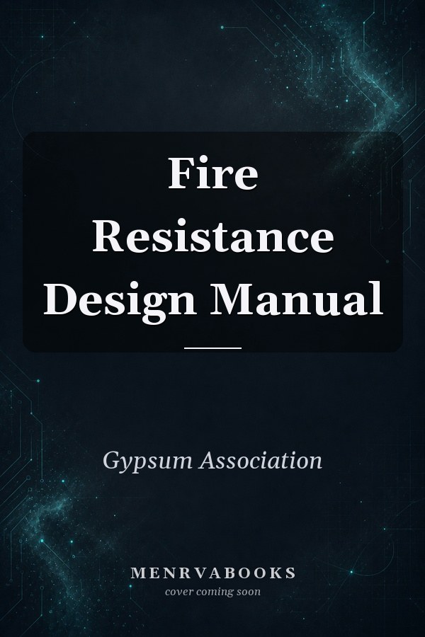 Fire Resistance Design Manual