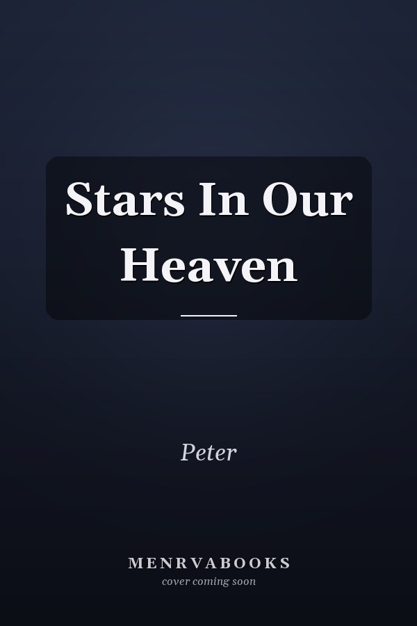 Stars In Our Heaven