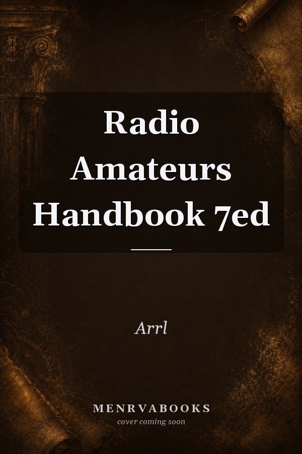 Radio Amateurs Handbook 7ed