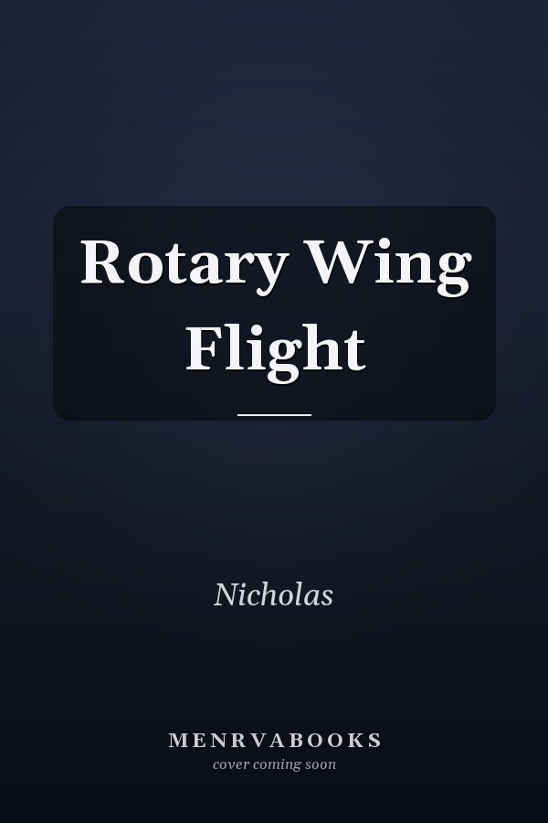 Rotary Wing Flight