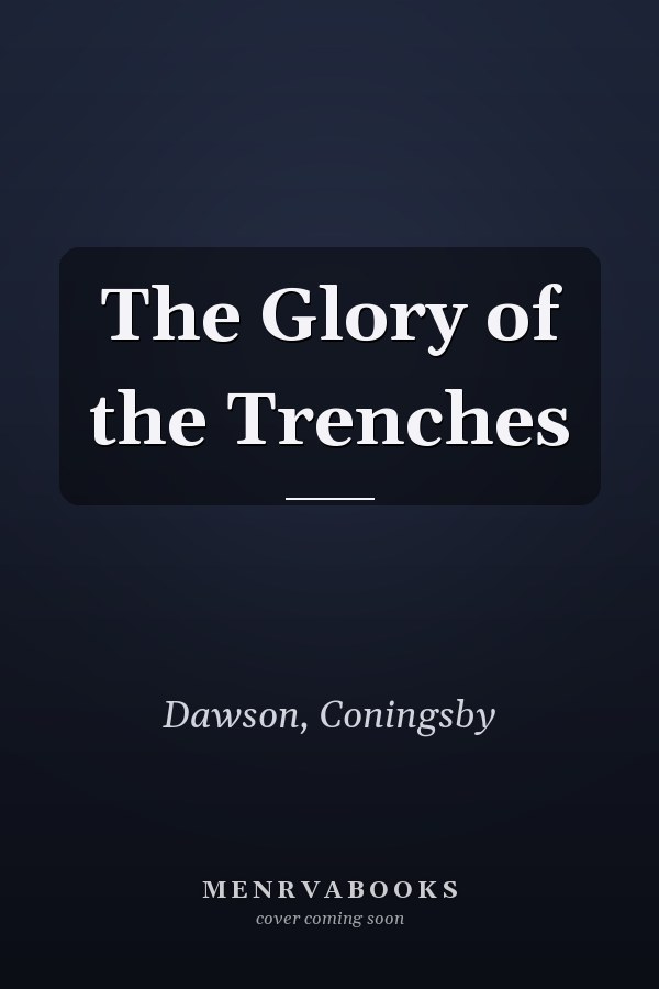 The Glory of the Trenches