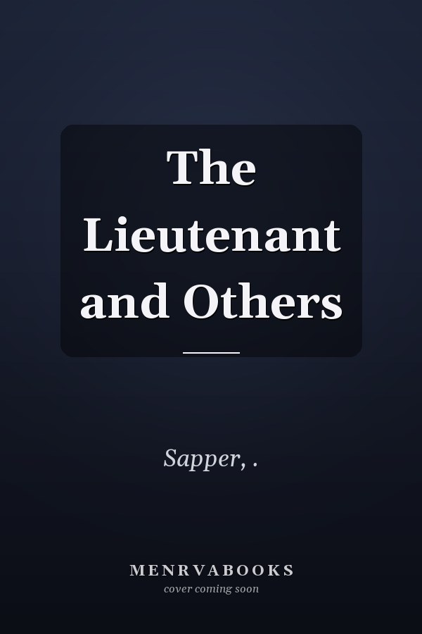 The Lieutenant and Others