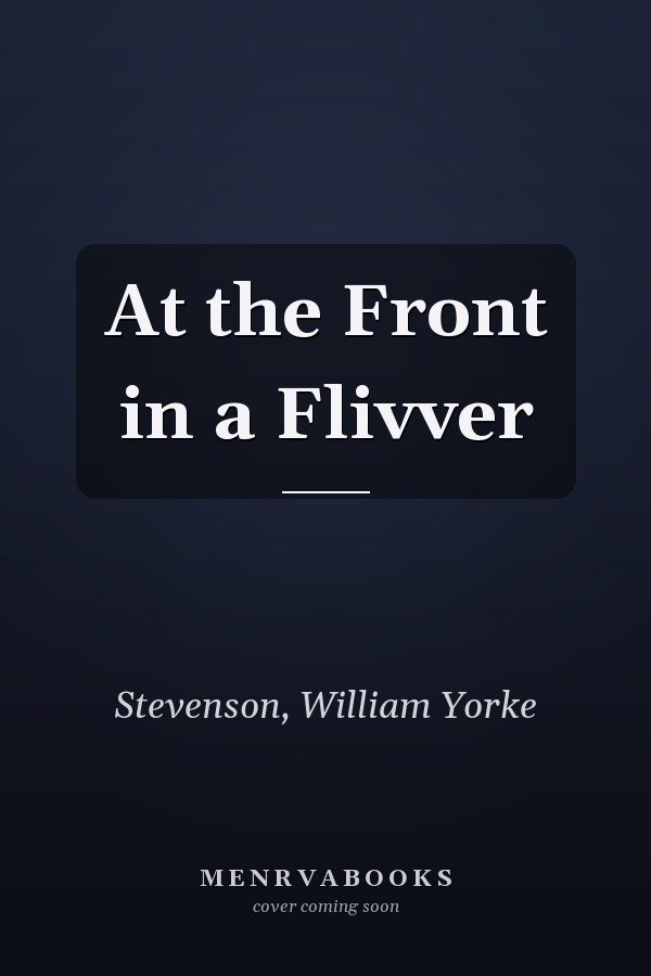 At the Front in a Flivver