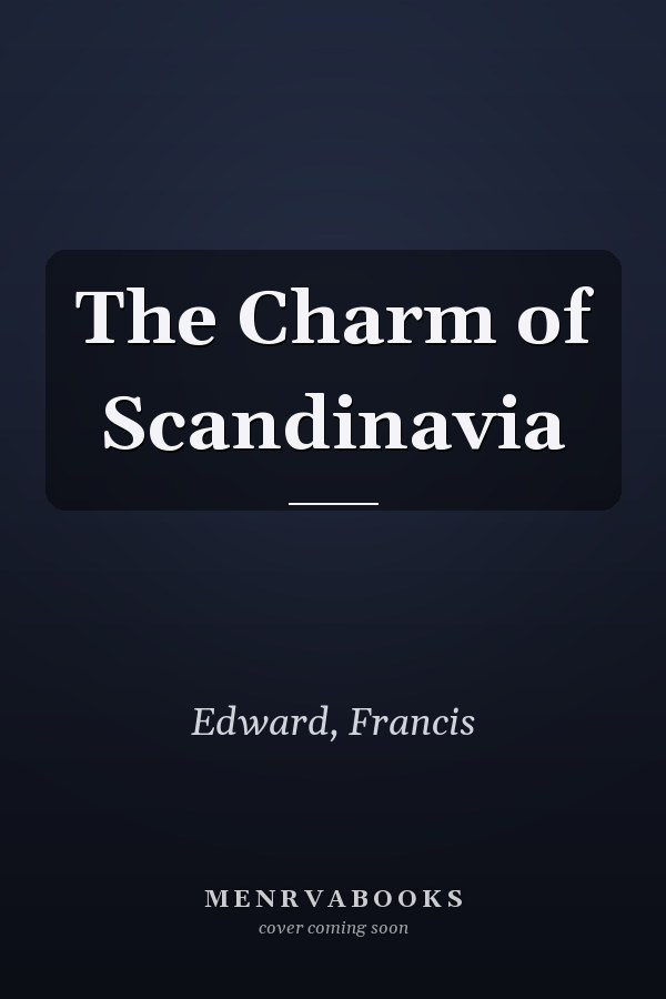 The Charm of Scandinavia