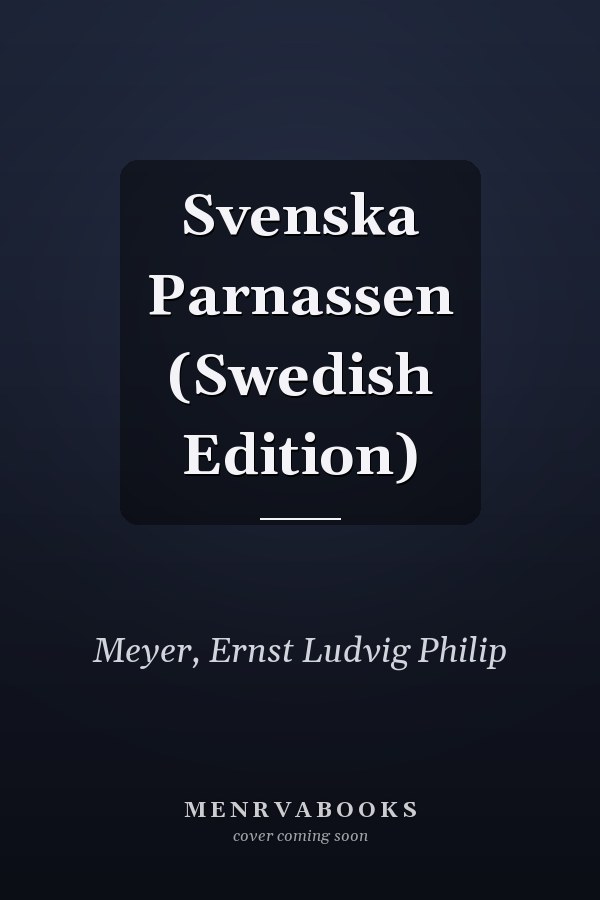 Svenska Parnassen (Swedish Edition)