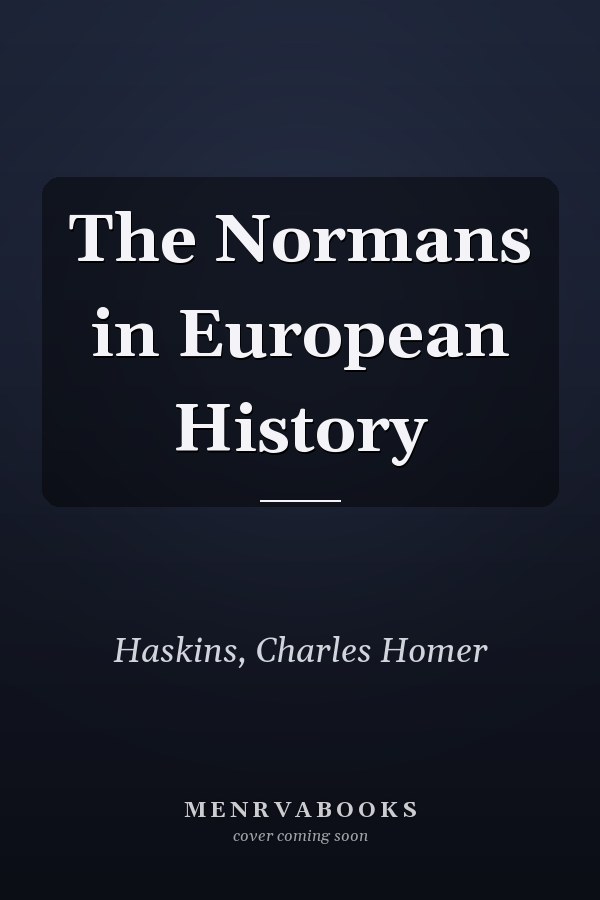 The Normans in European History