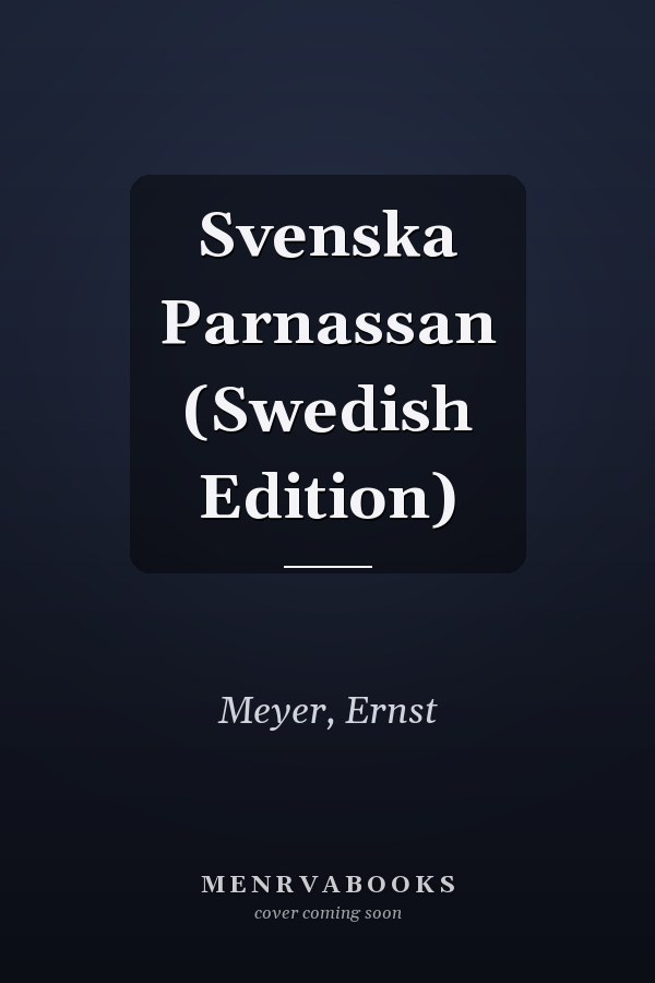 Svenska Parnassan (Swedish Edition)
