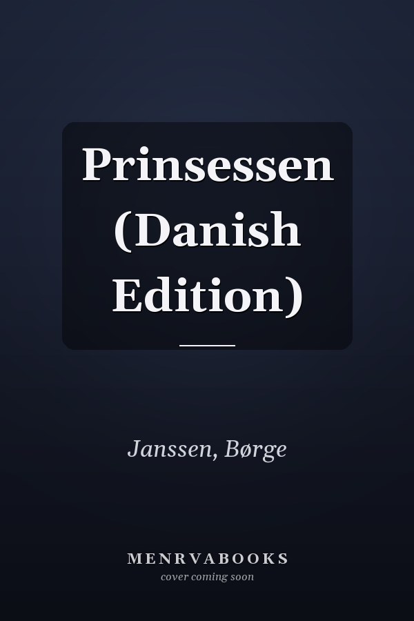 Prinsessen (Danish Edition)