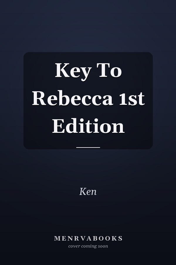 Key To Rebecca 1st Edition