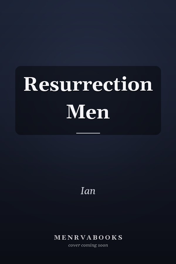 Resurrection Men
