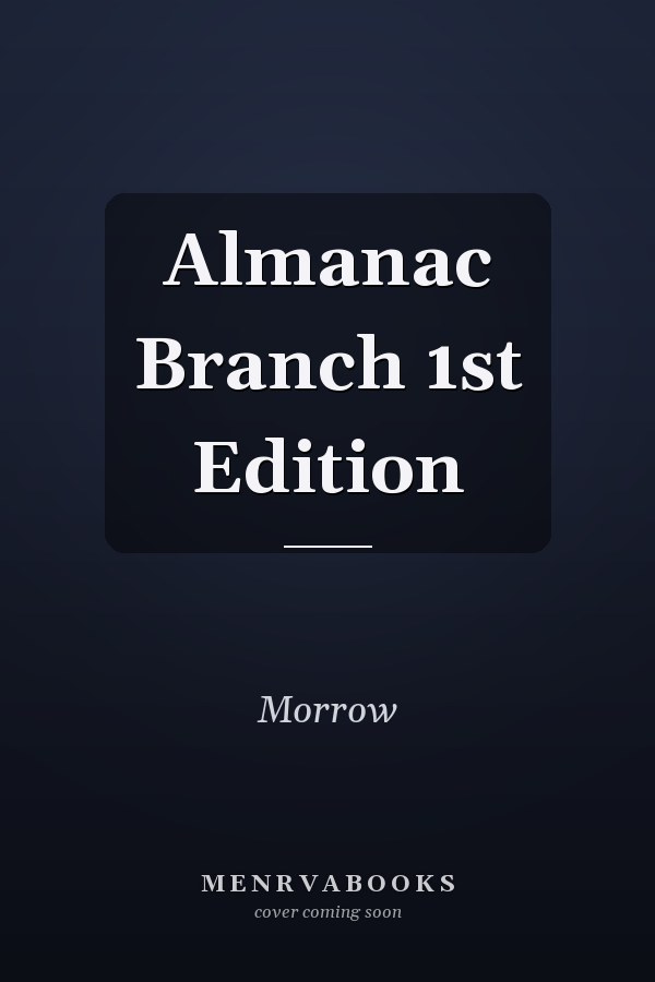 Almanac Branch 1st Edition