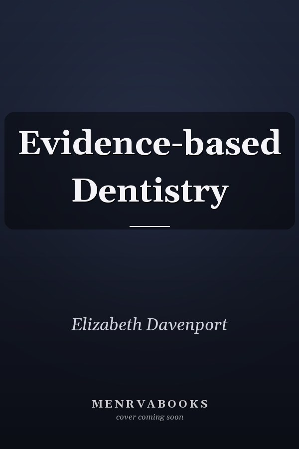 Evidence-based Dentistry