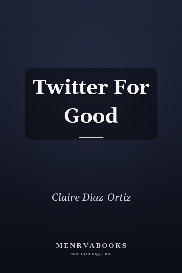 Twitter For Good