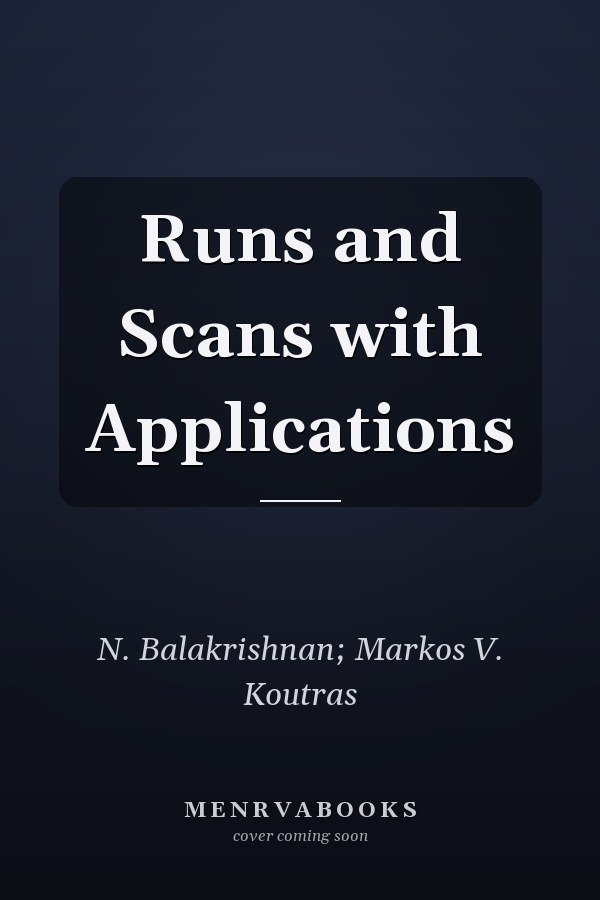 Runs and Scans with Applications