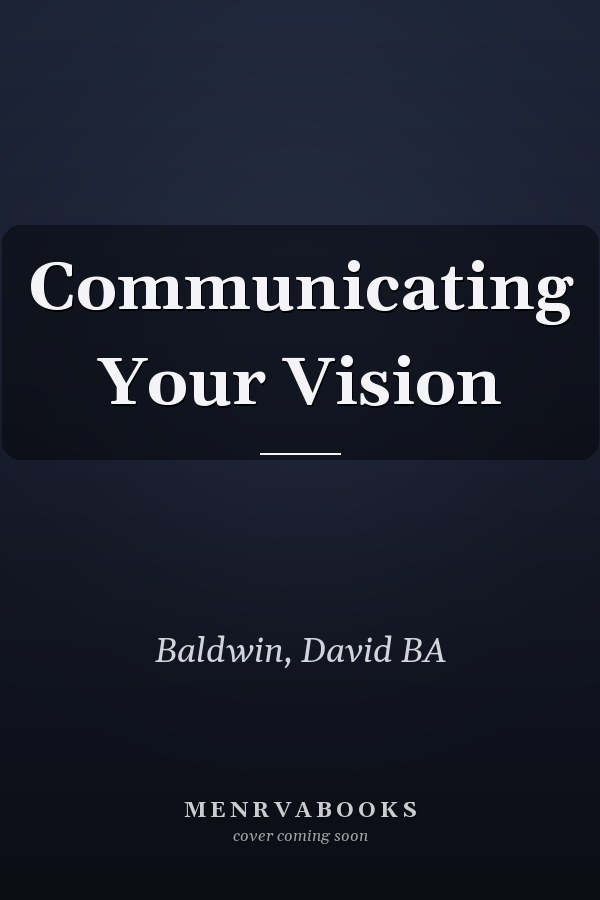 Communicating Your Vision