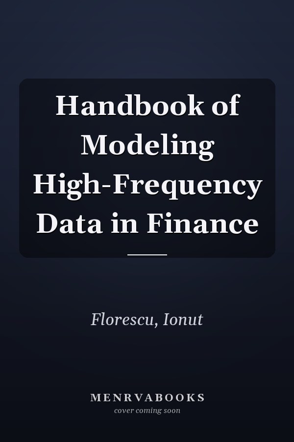 Handbook of Modeling High-Frequency Data in Finance