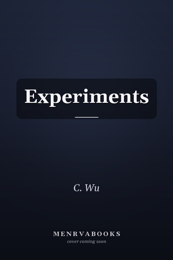 Experiments