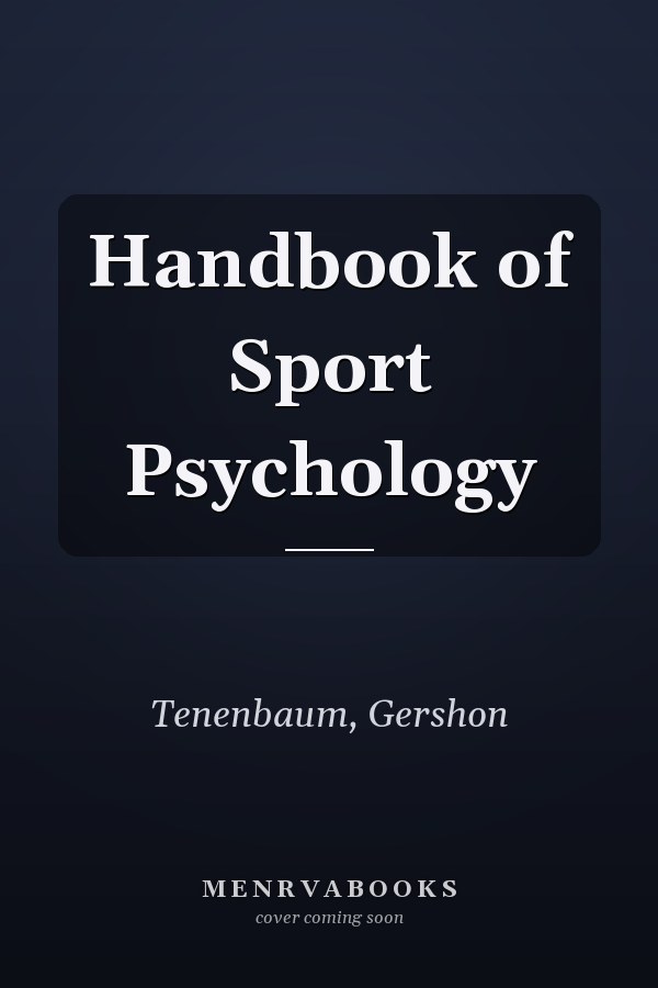 Handbook of Sport Psychology