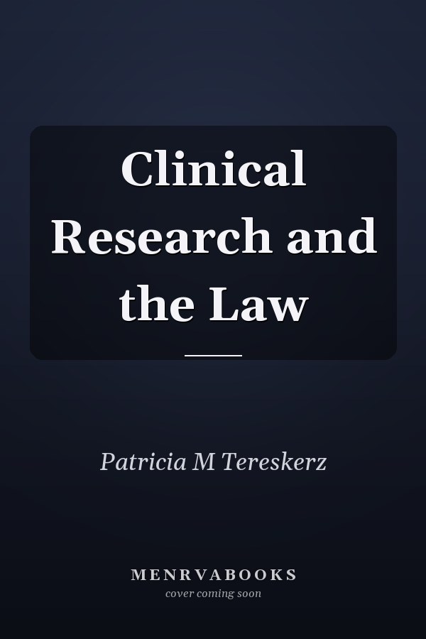 Clinical Research and the Law