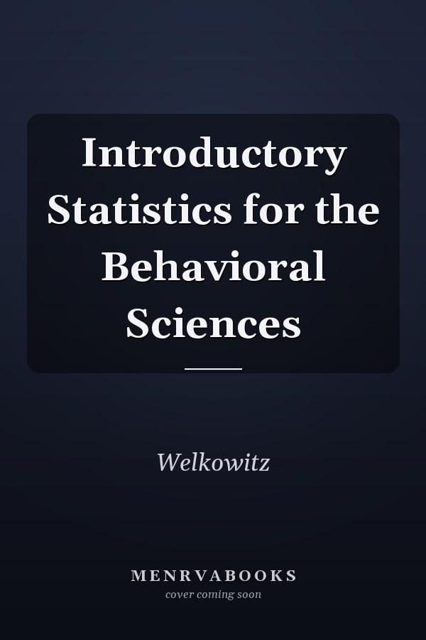 Introductory Statistics for the Behavioral Sciences