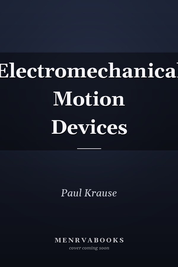 Electromechanical Motion Devices