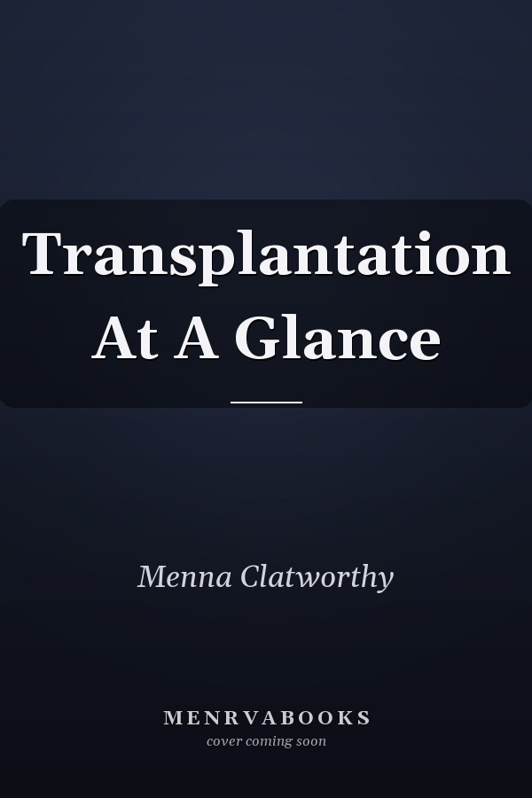 Transplantation At A Glance