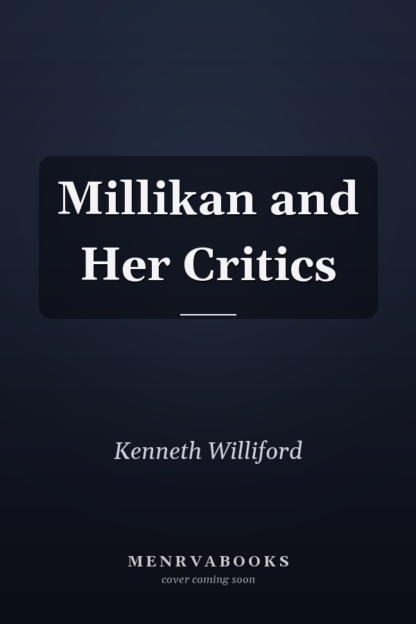Millikan and Her Critics