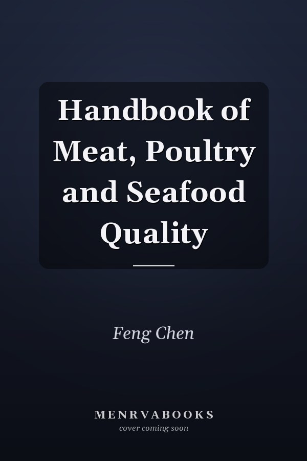 Handbook of Meat, Poultry and Seafood Quality